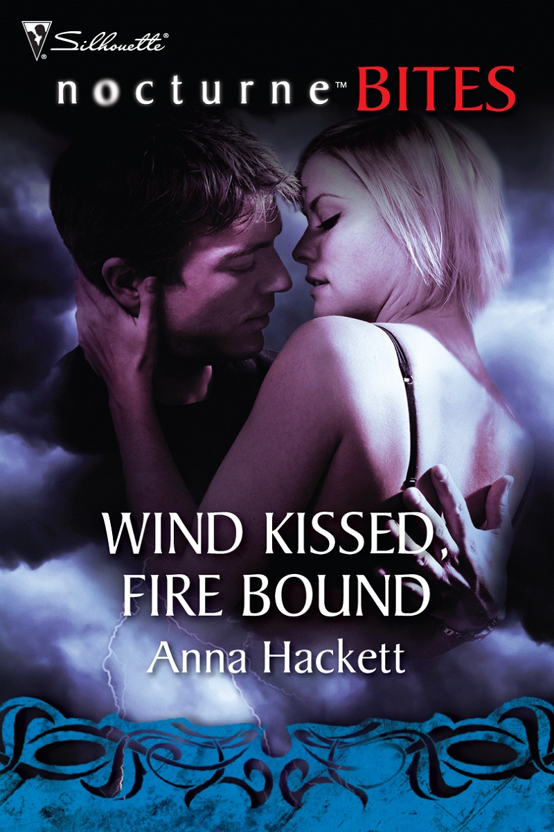 Wind Kissed, Fire Bound - SEP 09.indd