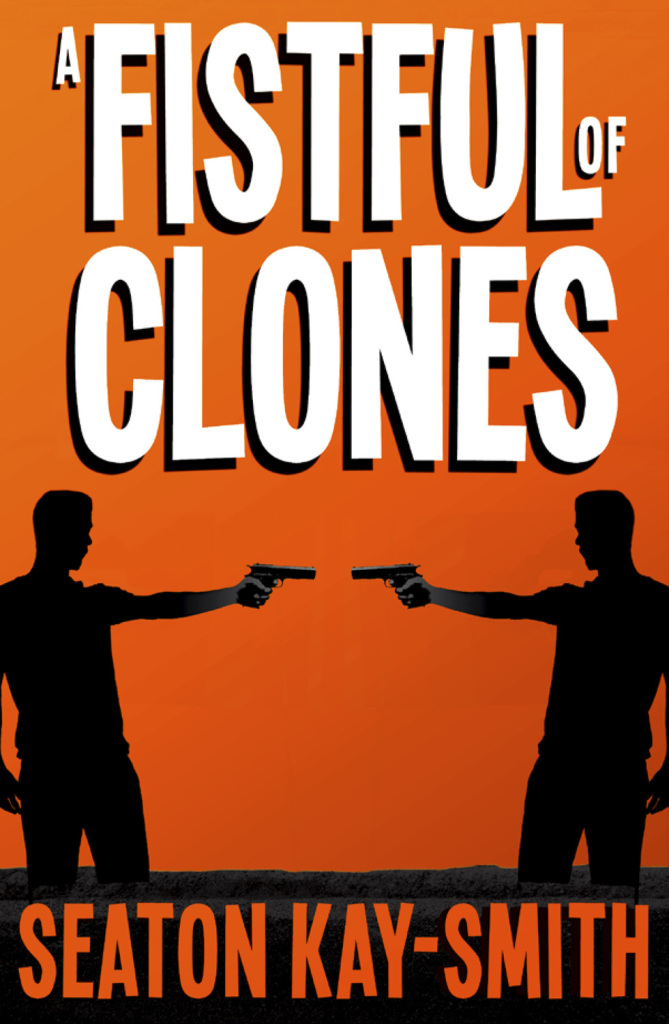 A Fistful Of Clones Cover